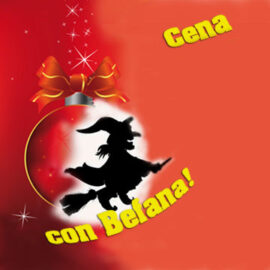 Cena speciale con Befana - Lucca